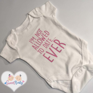 Not Allowed to Date - Sweetbaby.ie
